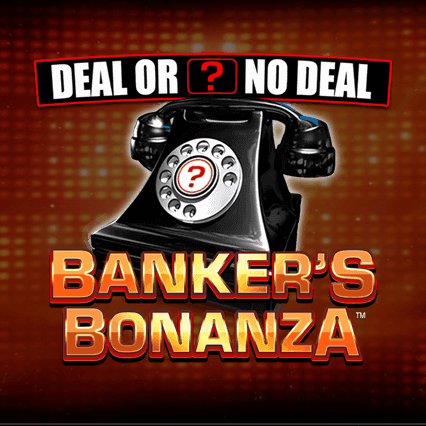 Deal or No Deal Banker’s Bonanza