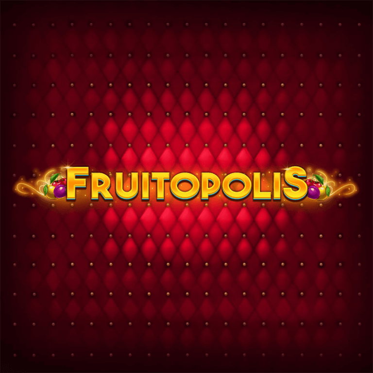 Fruitopolis Fortune Play 