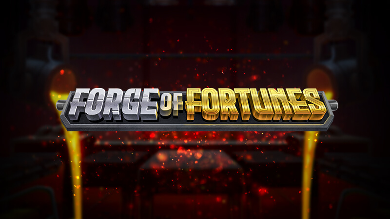 Forge of Fortunes slot